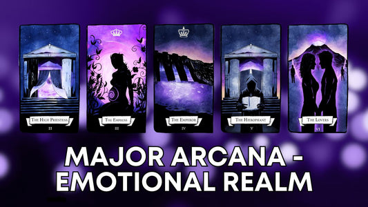 The Major Arcana: Emotional Realm - Mini-Course