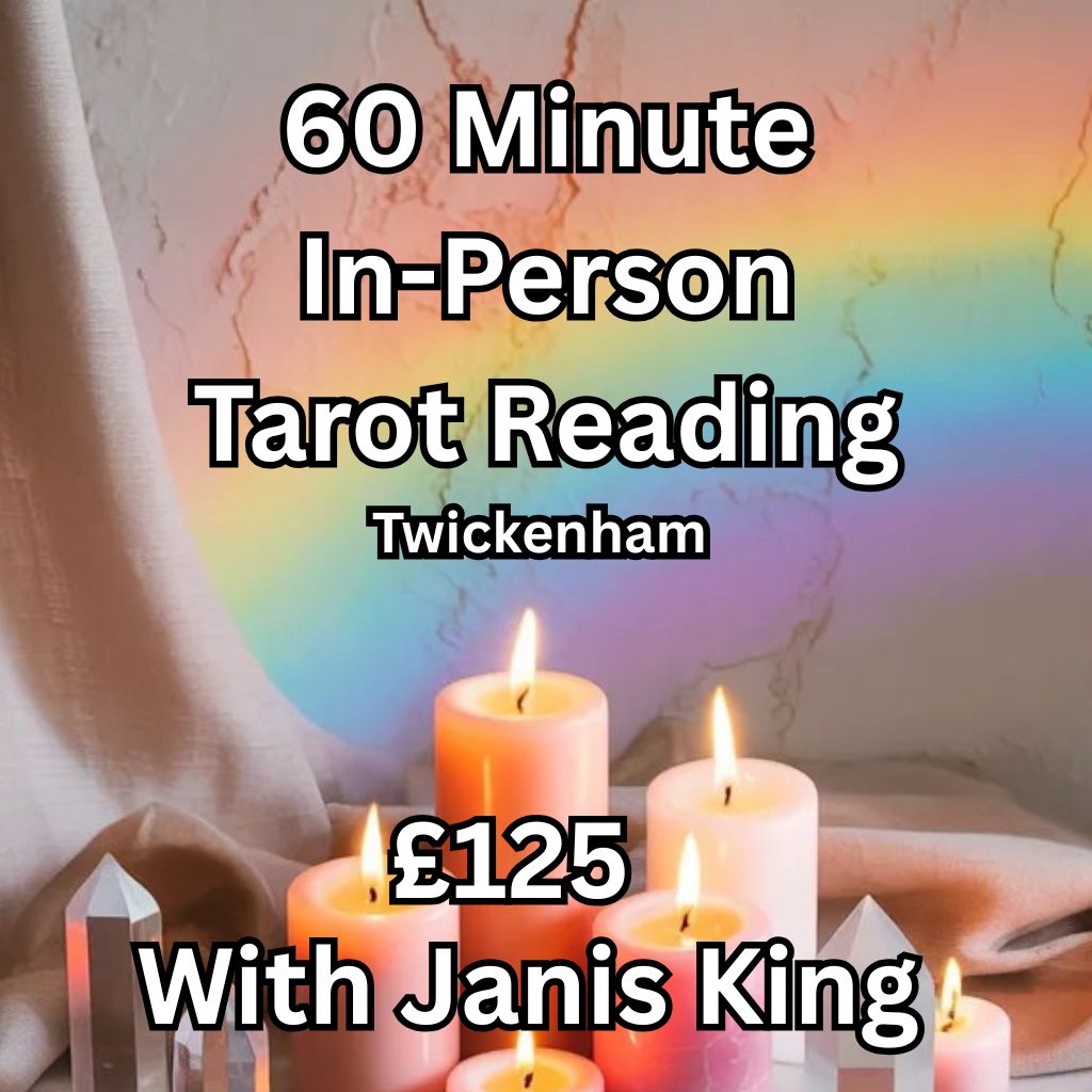 60 Minute In-Person (Twickenham) Tarot Reading with Janis King